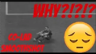 FIFA CO-LAD with SmoothShot-- Funny.. WHY!?!?!? WHEN YOUR LEGS DONT WORK XD-----WWE WAY BETTER