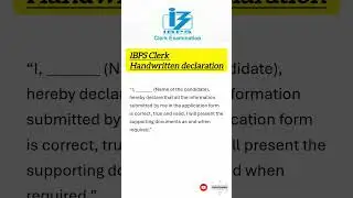 IBPS Handwritten Declaration | IBPS Clerk notification 2024 | #ibps #ibpsclerk #shorts #bankexams