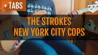 The Strokes - New York City Cops (Bass Cover with TABS!)