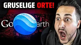 UNHEIMLICHE ORTE auf GOOGLE EARTH !