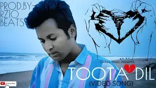 TOOTA DIL - CHIRAG - (VIDEO SONG) PROD BY,RZ10 BEAT || BREAKUP SONG || #tootadil #breakupsong #rap