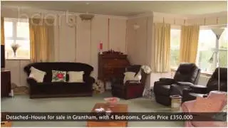Detached-House for sale in Grantham,  Guide Price &pound;350,000