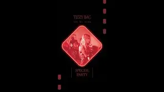 Tizzy Bac [ 說出我的名字 ] 專輯 Special Party