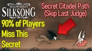 There Was a Secret Path to The Citadel You Didn't Know About That 90% of Players Never Find Silksong