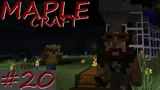 MAPLECRAFT - 20 - Log Ridin': Fun for All - UHC SMP LP
