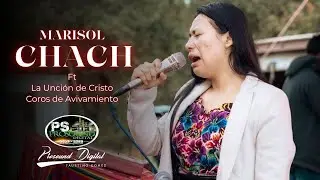 Marisol Chach Ft La Unción de Cristo 🎺🎷| Coros de Avivamiento 🕊 | Lo mas nuevo 2025 🇬🇹 (EN VIVO)