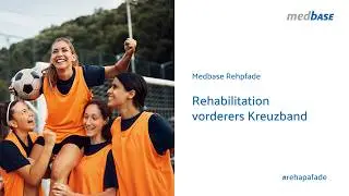 Medbase Rehabilitation vorderes Kreuzband