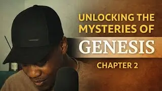 UNLOCKING THE MYSTERIES OF GENESIS - CHAPTER 2 #biblestudy #christianyoutube 