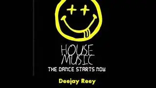Deejay Reey - House Music &trade;