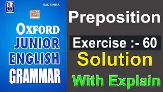 Exercise 60 : Oxford Junior English Grammar Solution | Preposition | 60 Exercise