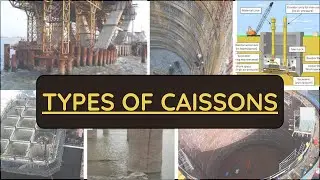 Caissons box ! Box caissons!  Open caissons ! Pneumatic caissons ! Foundation