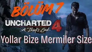 Onun Arabası Var  | Uncharted 4: A Thief's End | B&ouml;l&uuml;m 7
