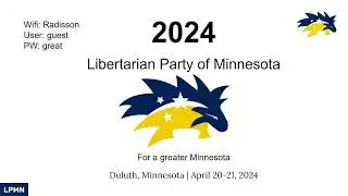2024 Libertarian Party of Minnesota Convention
