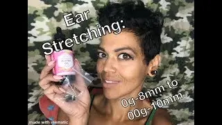 Ear Stretching 0g to 00g  Final Size!
