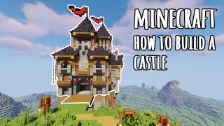 Minecraft Tutorial: How to Build a Medieval Castle