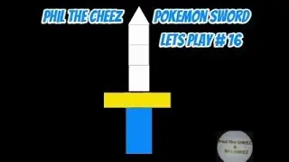 Pokemon Sword - Lets Play #16