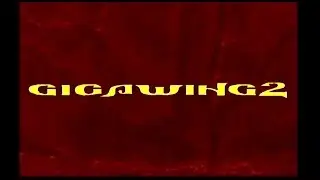 Giga Wing 2 Longplay