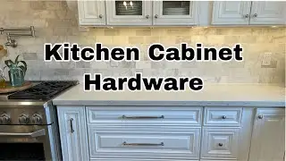 New Kitchen Cabinet Hardware || Cabinet Knob/Pulls Ideas || Installation || Decor || DIY || Budget