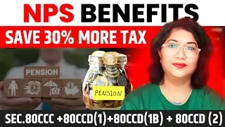 NPS Tax Benefit U/S 80CCD1) 80CCD2) and 80CCD1b), Partial withdrawal, Tier 2, employer contribution