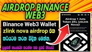 zklink nova airdrop | zklink nova airdrop sinhala | zklink coin | online money | binance web3 wallet