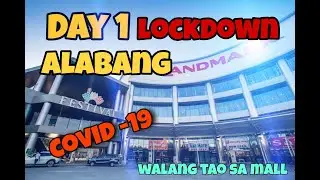 Day 1 Metro Manila MUNTINLUPA - Lockdown Corona Virus(COVID-19)