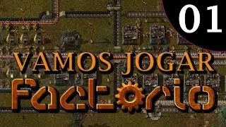 Factorio #01 (VAMOS JOGAR) Reloaded [PT-BR]