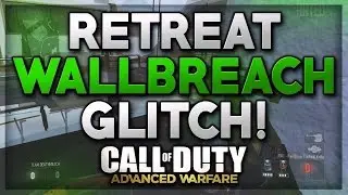 Cod AW Glitches - Best Infected Glitch On Retreat - New Wallbreach Retreat (Advanced Warfare)
