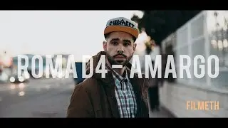 RomaD4 - Amargo (Videoclip)