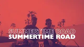 RHUM G, RIVIIERA - SUMMERTIME ROAD #3 SUNSET LIVE MIX