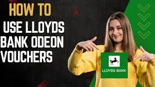 How to use lloyds bank odeon vouchers I DOUBLE Z