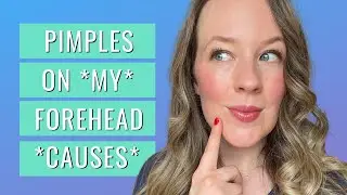 Pimples on forehead (MY STORY!)  - MEANINGS AND CAUSES🤔