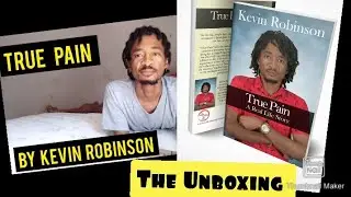 True Pain by Kevin Robinson | The UNBOXING | Amazon Bestseller #authors #bestseller