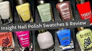 Insight Nail Polish Swatches & Review 16 Shades! Unsponsored |Affordable Nail Polish Rs 65