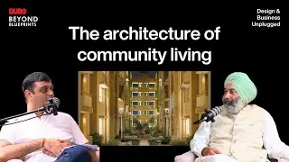 Design Forum International on Condos vs Villas | Beyond Blueprints #Ep17