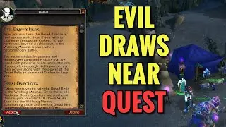 Evil Draws Near Quest (WoW TBC)