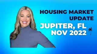 Jupiter, Florida Real Estate Housing Market November 2022