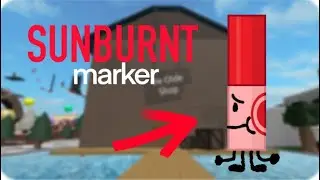 how to get sunburnt marker on find the markers #roblox #findthemarkers