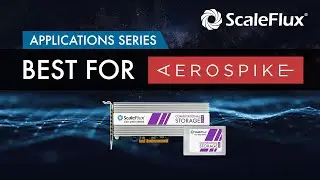 The Best Flash Storage for Aerospike - ScaleFlux Technology Application Series