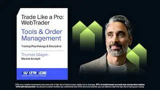 22.01.26 | Trade Like a Pro: WebTrader Tools & Order Management
