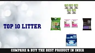 Top 10 Litter to buy in India 2021 | Price & Review