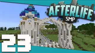 Minecraft: AfterLife SMP - S3 23 - Games District Entrance | Minecraft 1.14 SMP Let's Play