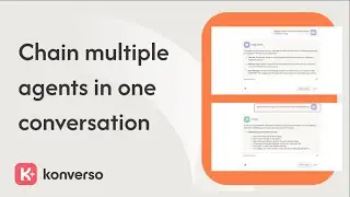 Chain multiple agents in one conversation | Konverso AI Agent Platform