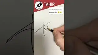 Signature Sign TAHIR #lettersign #handwriting  #namedesign #calligraphy#signwriting