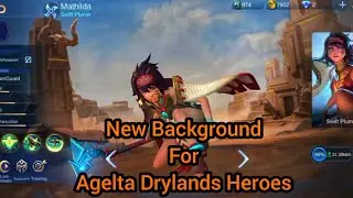 NEW BACKGROUND FOR AGELTA DRYLANDS HEROES! | NEW UPDATE MOBILE LEGENDS