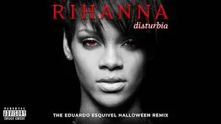 EXPLICIT: Disturbia (The Eduardo Esquivel Halloween Remix)