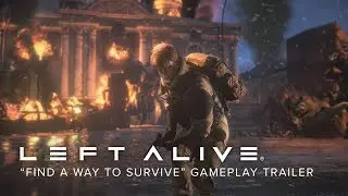 LEFT ALIVE - &ldquo;Find a Way to Survive&rdquo; Gameplay Trailer (Closed Captions)