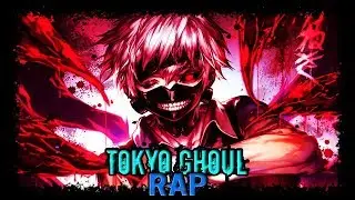 💀RAP de TOKYO GHOUL💀 || Kaneki Ken rap || DarckStar