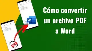 C&oacute;mo convertir un archivo PDF a Word | .pdf a .docx | MS Word & ILovePDF.com