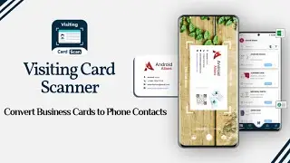 Visiting Card  Scanner - Mobile Application