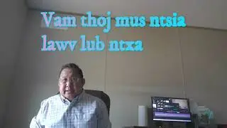 Vam thoj mus ntsia lawv ntxa 03/11/2022
